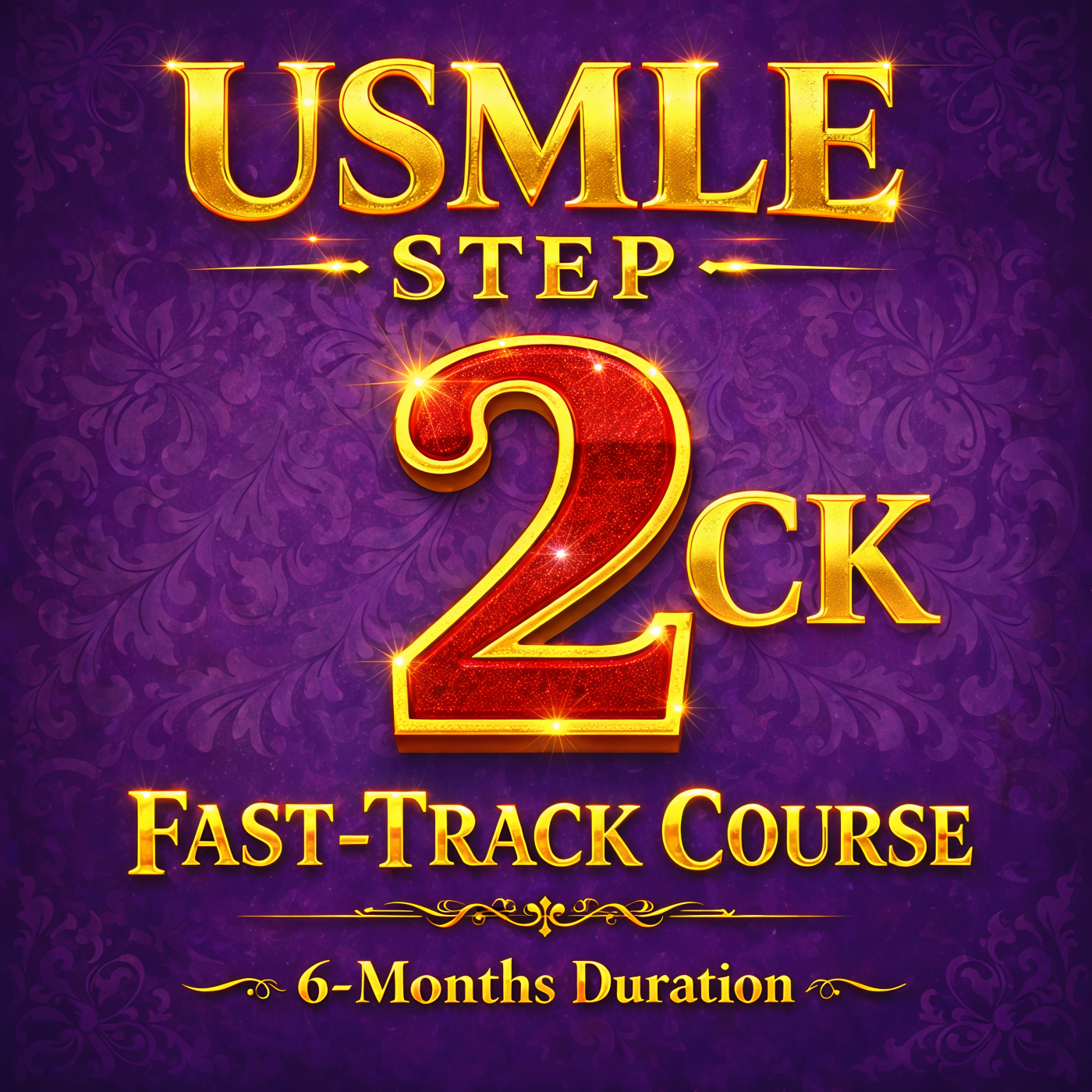 USMLE Step 2 CK: Fast-Track (6 months)
